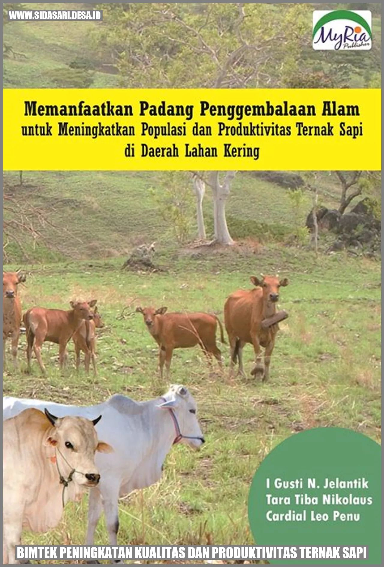 Bimtek Peningkatan Kualitas dan Produktivitas Ternak Sapi