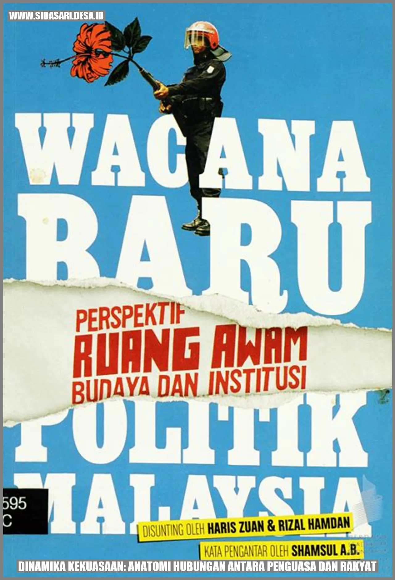 Dinamika Kekuasaan: Anatomi Hubungan Antara Penguasa dan Rakyat