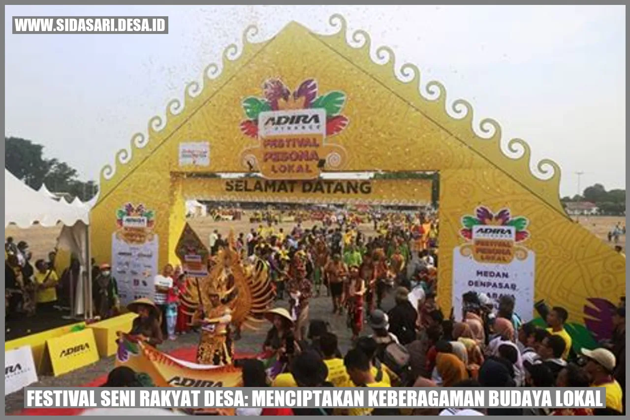 Festival Seni Rakyat Desa: Menciptakan Keberagaman Budaya Lokal