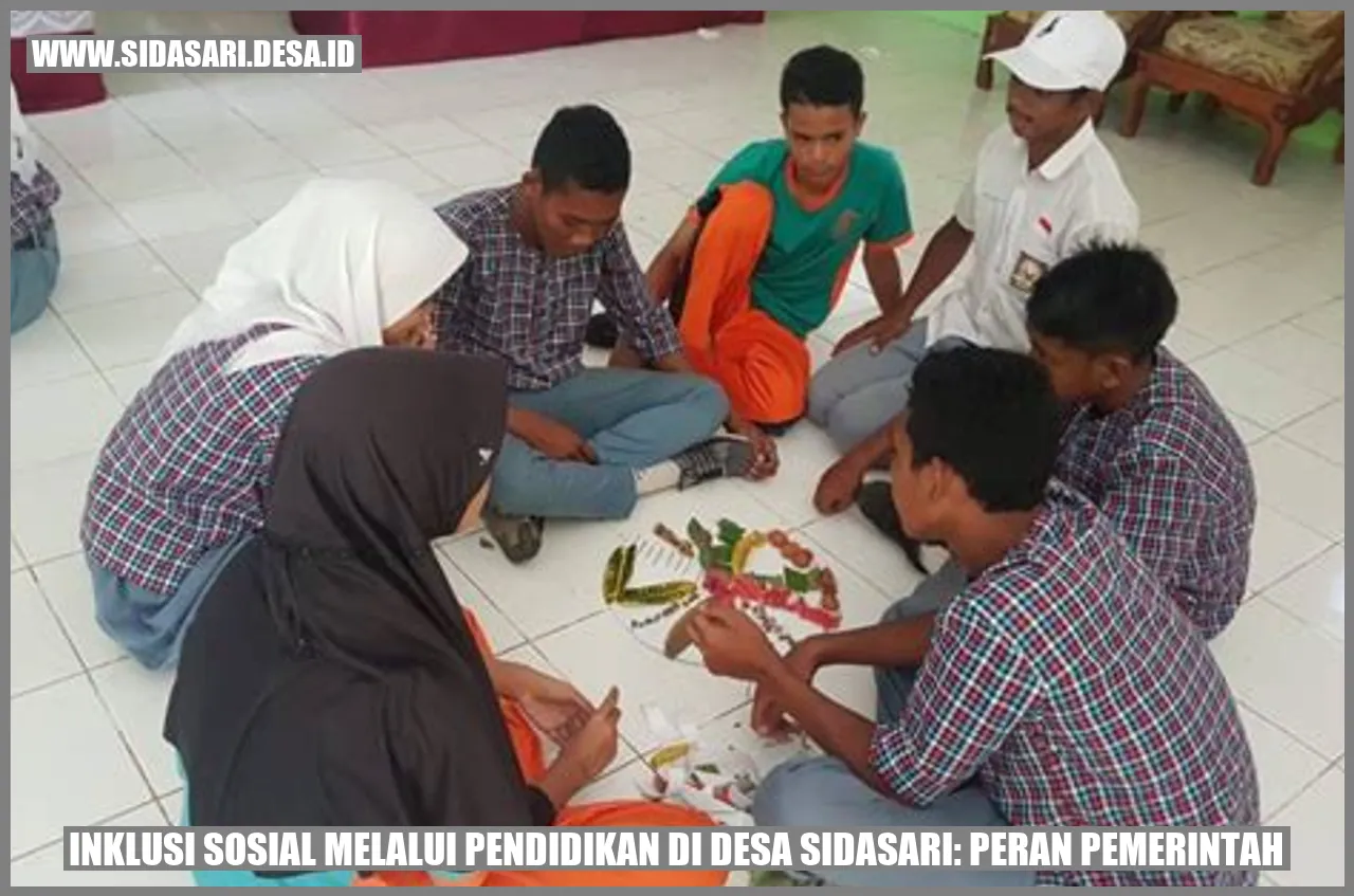 Inklusi Sosial melalui Pendidikan di Desa Sidasari: Peran Pemerintah