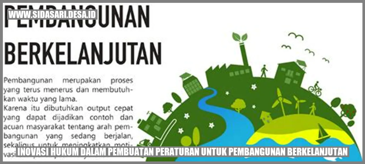 Inovasi Hukum dalam Pembuatan Peraturan untuk Pembangunan Berkelanjutan