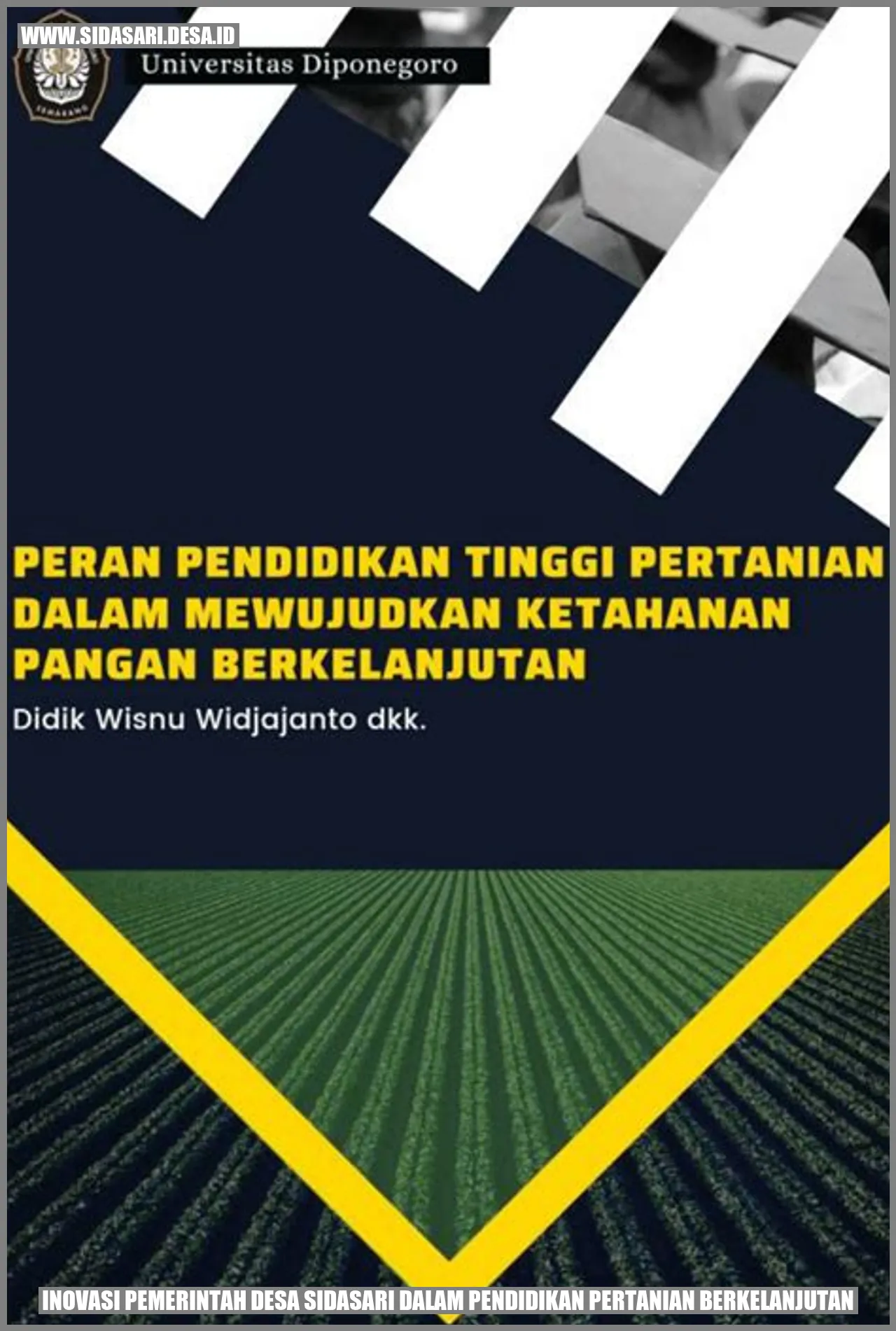 Inovasi Pemerintah Desa sidasari dalam Pendidikan Pertanian Berkelanjutan