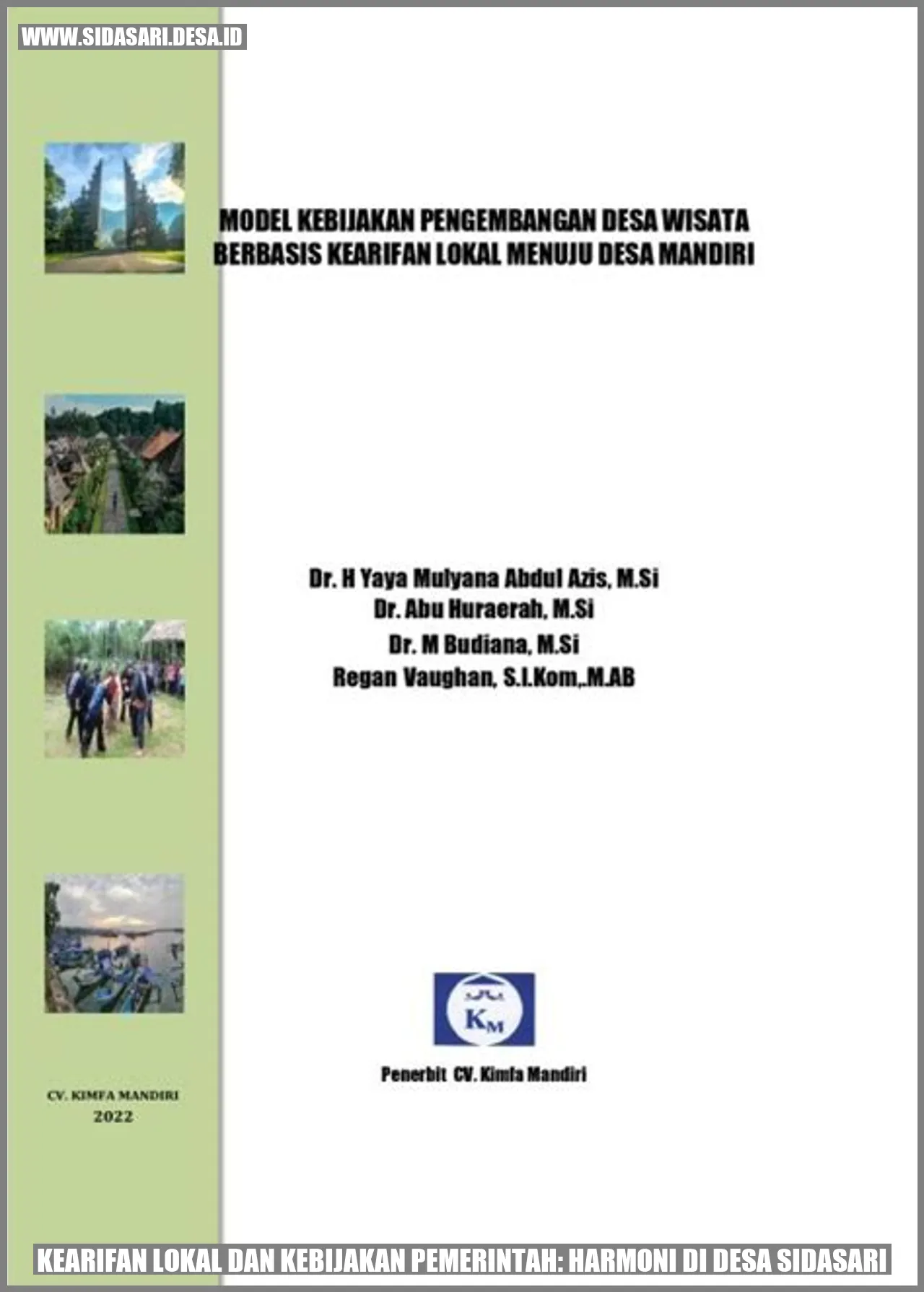 Kearifan Lokal dan Kebijakan Pemerintah: Harmoni di Desa sidasari