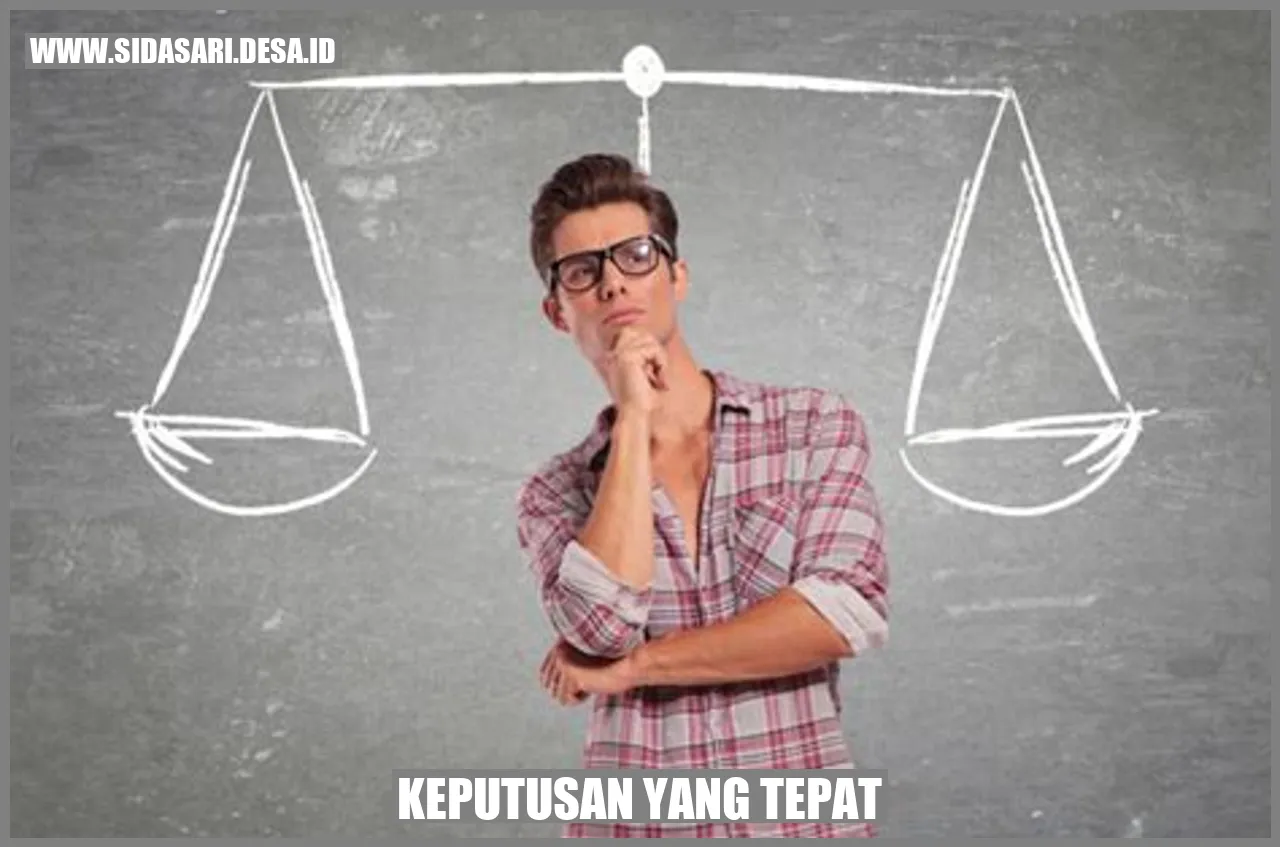 Keputusan yang Tepat