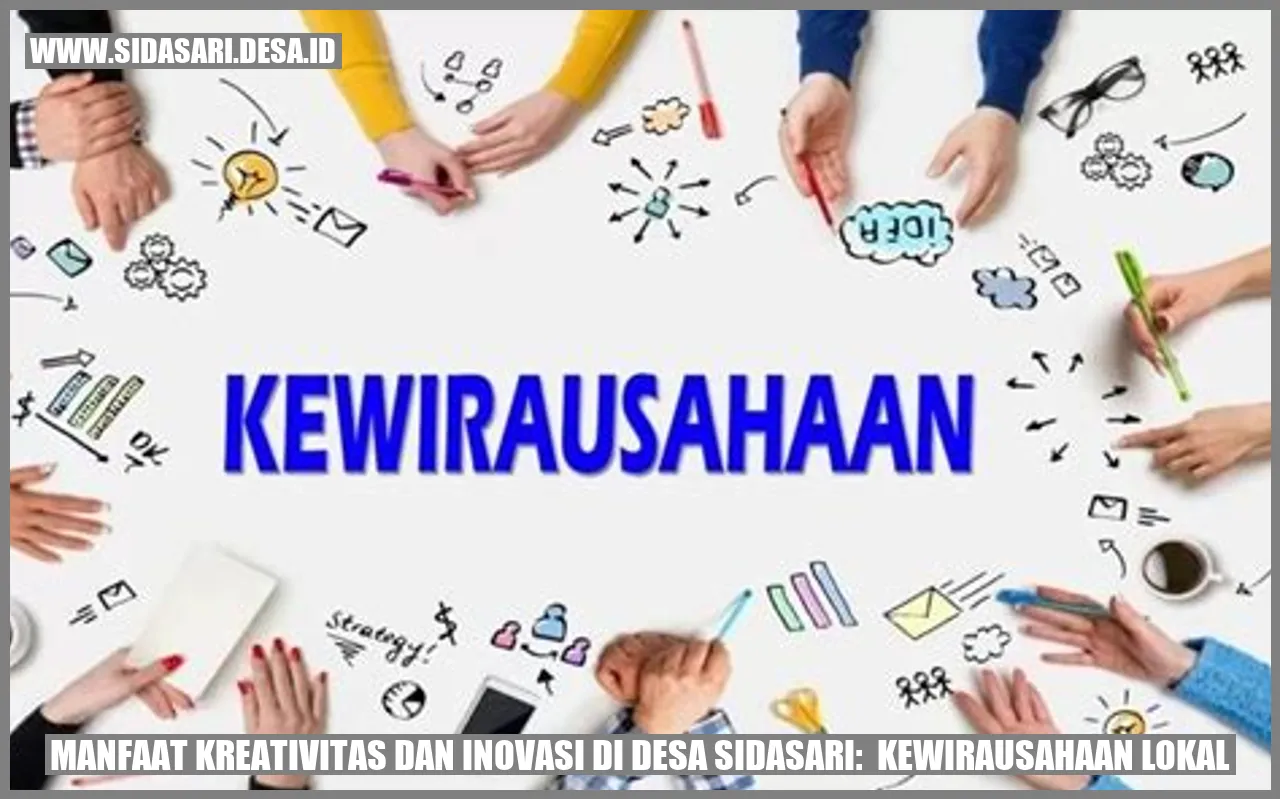 Manfaat Kreativitas dan Inovasi di Desa Sidasari: Kewirausahaan Lokal