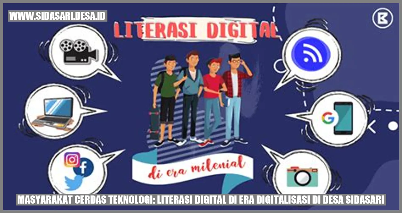 Masyarakat Cerdas Teknologi: Literasi Digital di Era Digitalisasi di Desa Sidasari