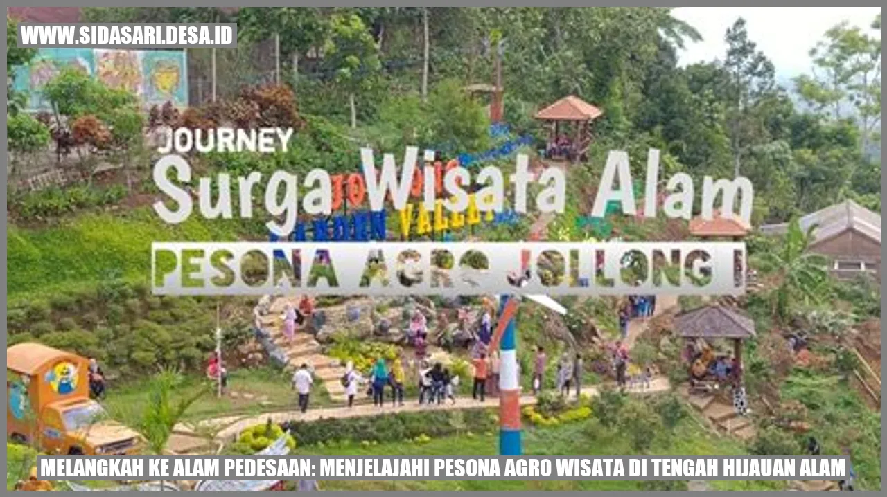 Melangkah ke Alam Pedesaan: Menjelajahi Pesona Agro Wisata di Tengah Hijauan Alam