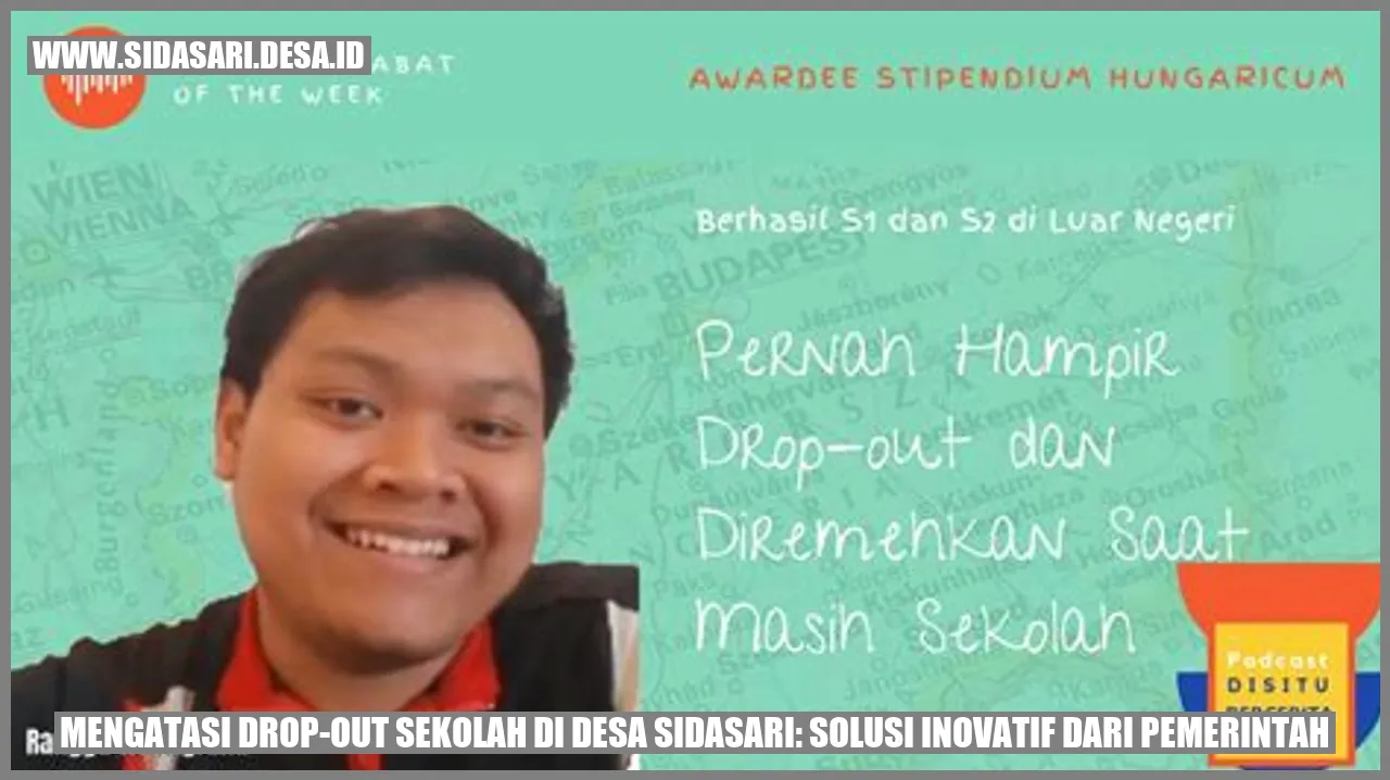 Mengatasi Drop-out Sekolah di Desa sidasari: Solusi Inovatif dari Pemerintah