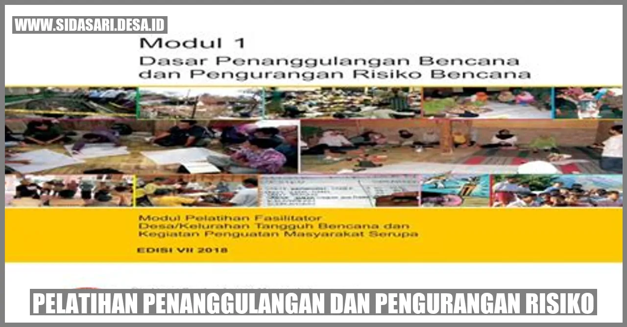 Pelatihan Penanggulangan dan Pengurangan Risiko