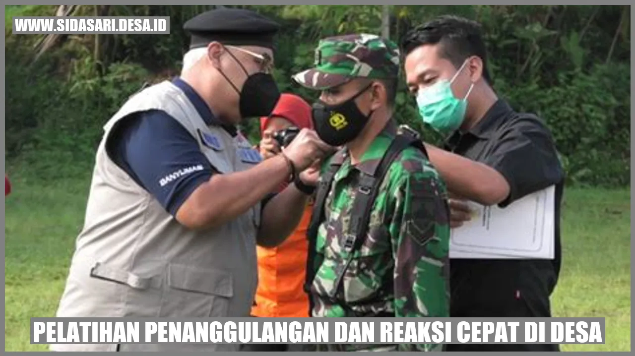 Pelatihan Penanggulangan dan Reaksi Cepat di Desa