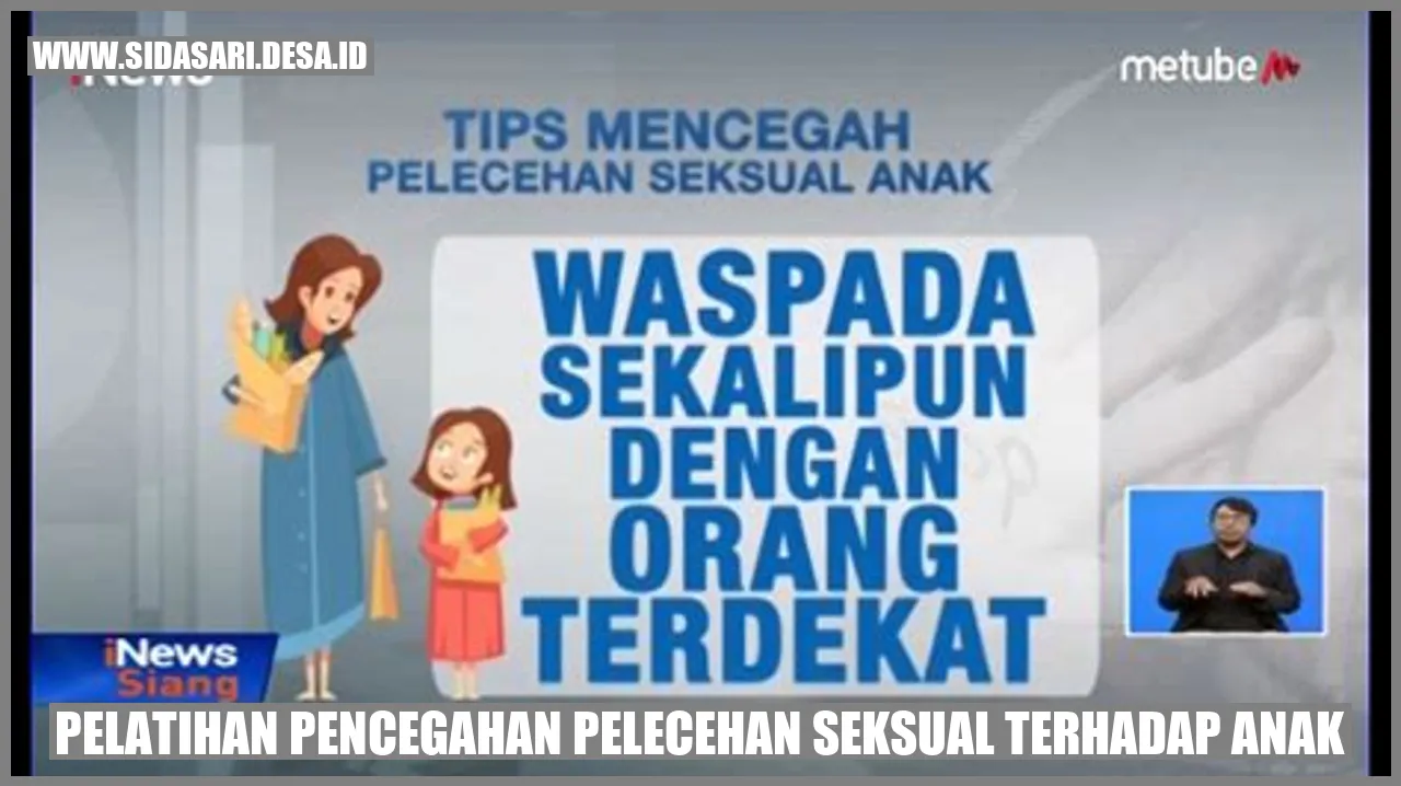 Pelatihan Pencegahan Pelecehan Seksual terhadap Anak