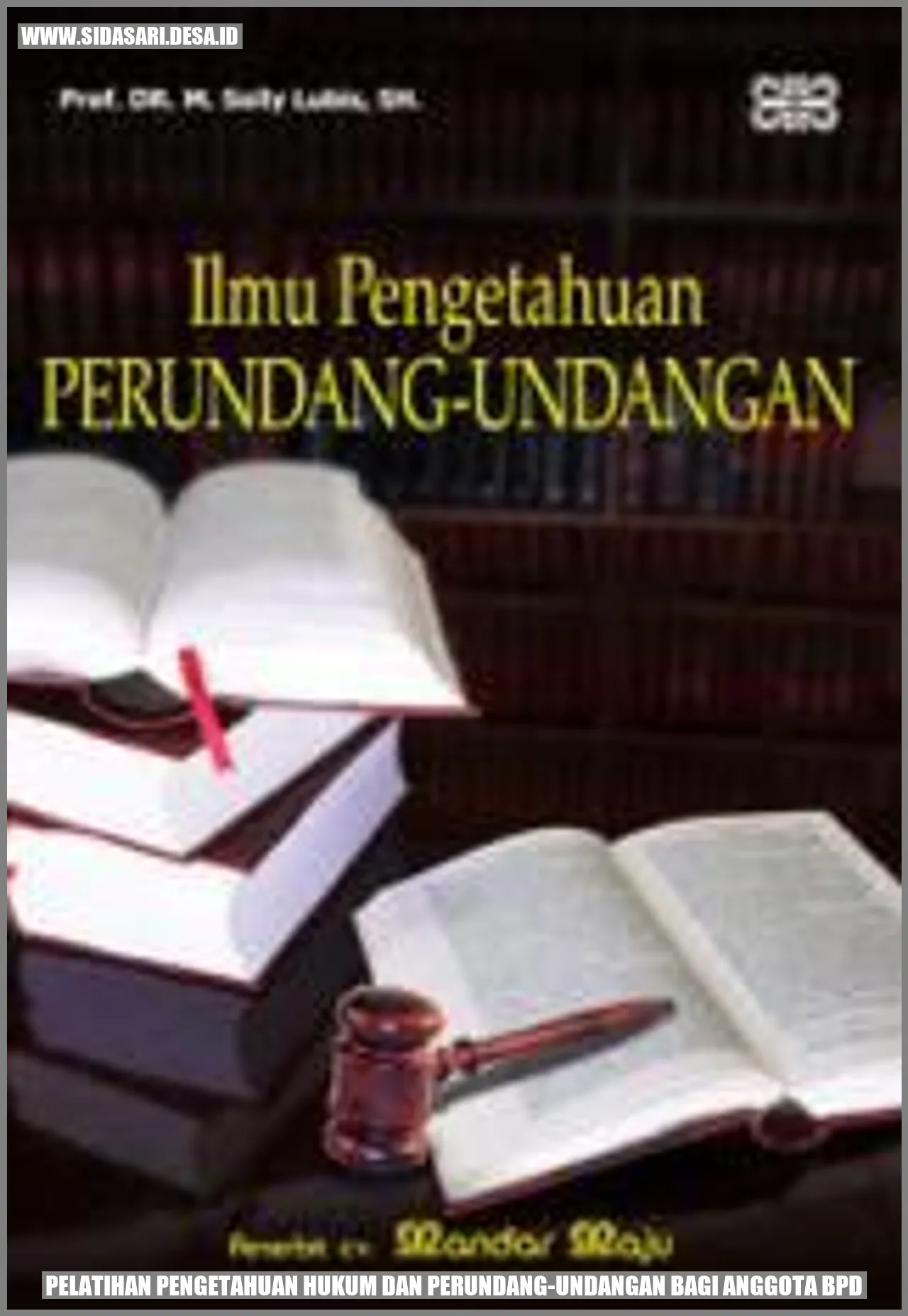 Pelatihan Pengetahuan Hukum dan Perundang-undangan bagi Anggota BPD