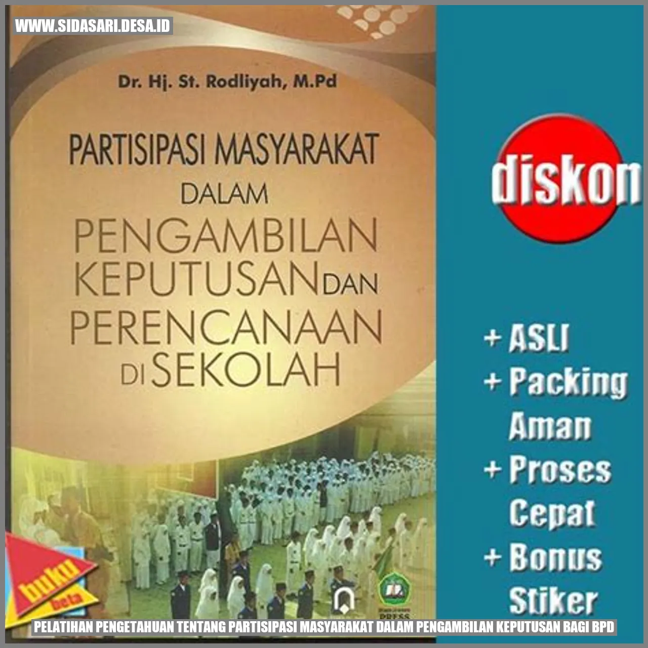 Pelatihan Pengetahuan tentang Partisipasi Masyarakat dalam Pengambilan Keputusan bagi BPD