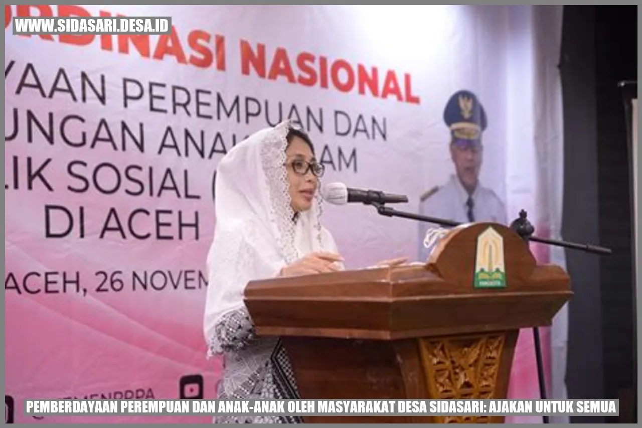 Pemberdayaan Perempuan dan Anak-anak oleh Masyarakat Desa Sidasari: Ajakan untuk Semua