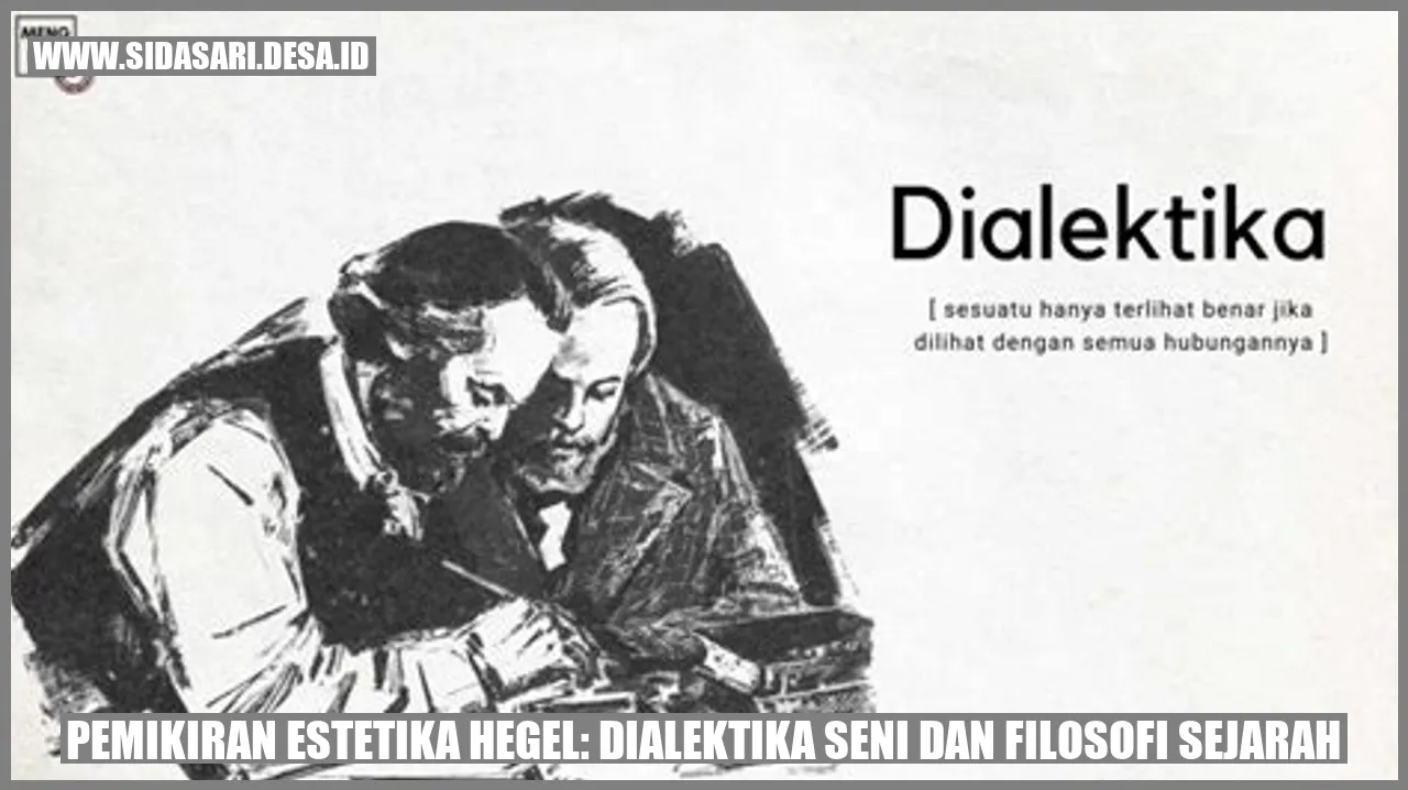 Pemikiran Estetika Hegel: Dialektika Seni dan Filosofi Sejarah