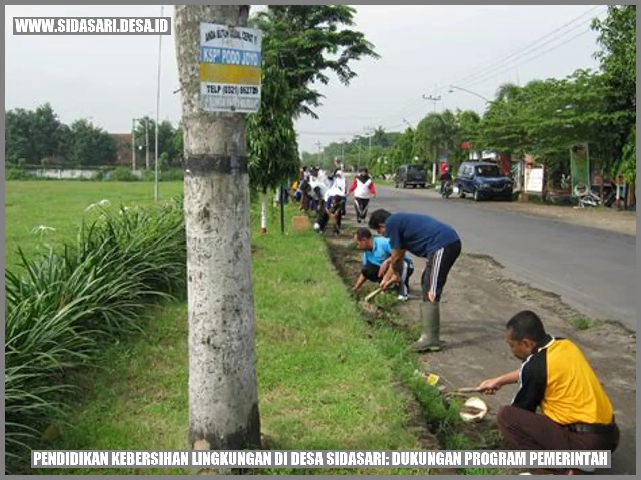 Pendidikan Kebersihan Lingkungan di Desa Sidasari: Dukungan Program Pemerintah