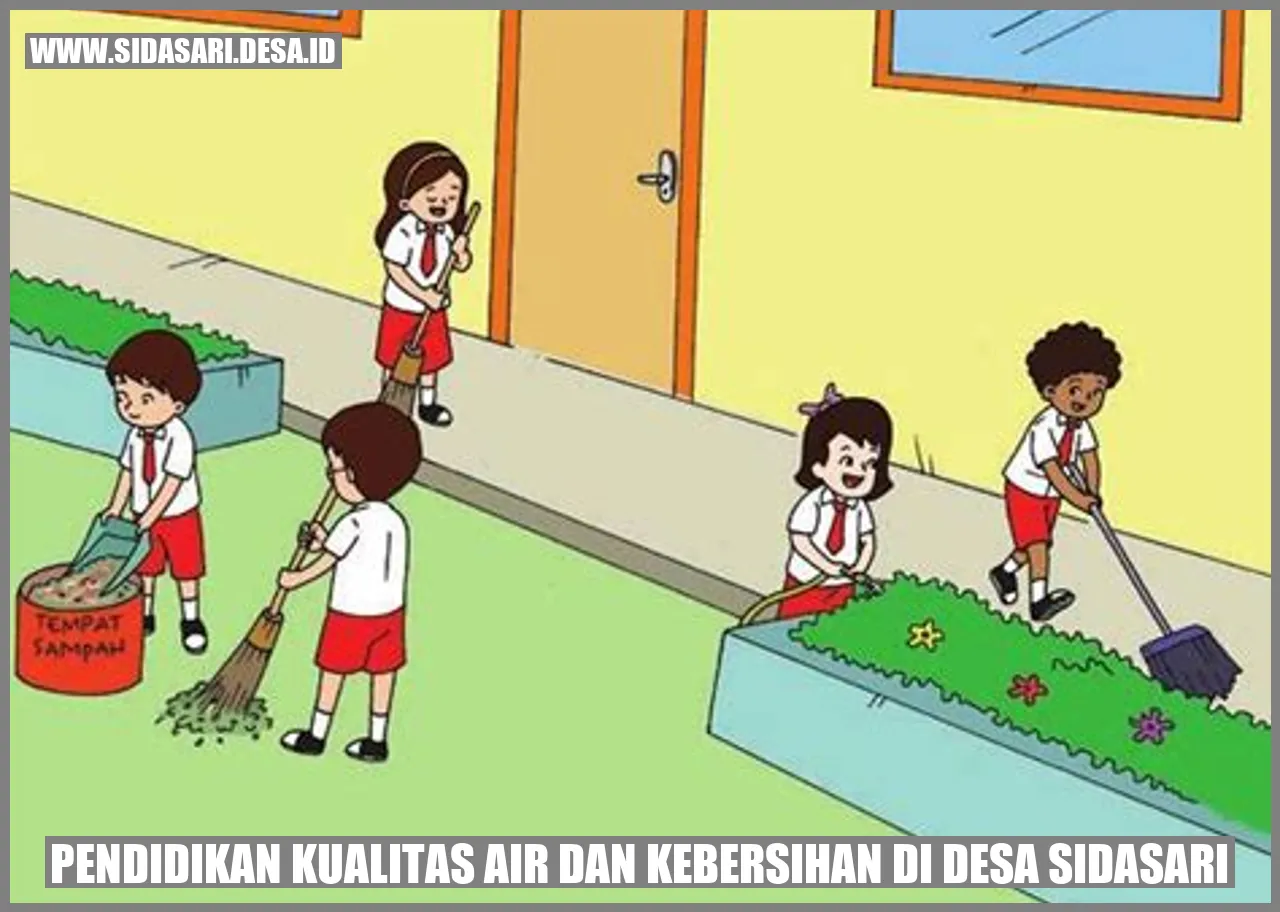 Pendidikan Kualitas Air dan Kebersihan di Desa Sidasari