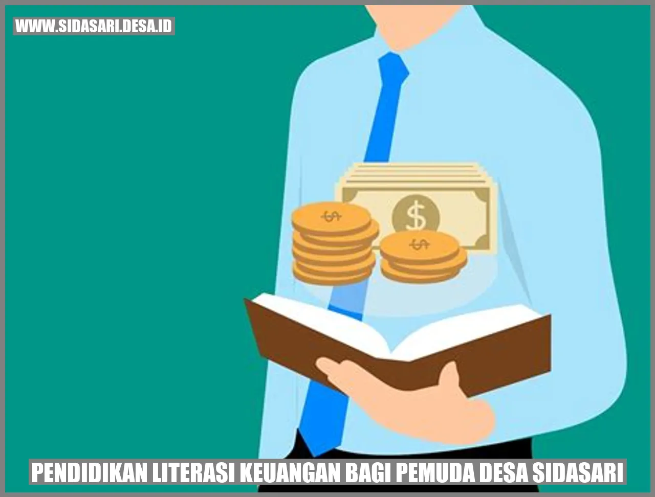 Pendidikan Literasi Keuangan bagi Pemuda Desa Sidasari