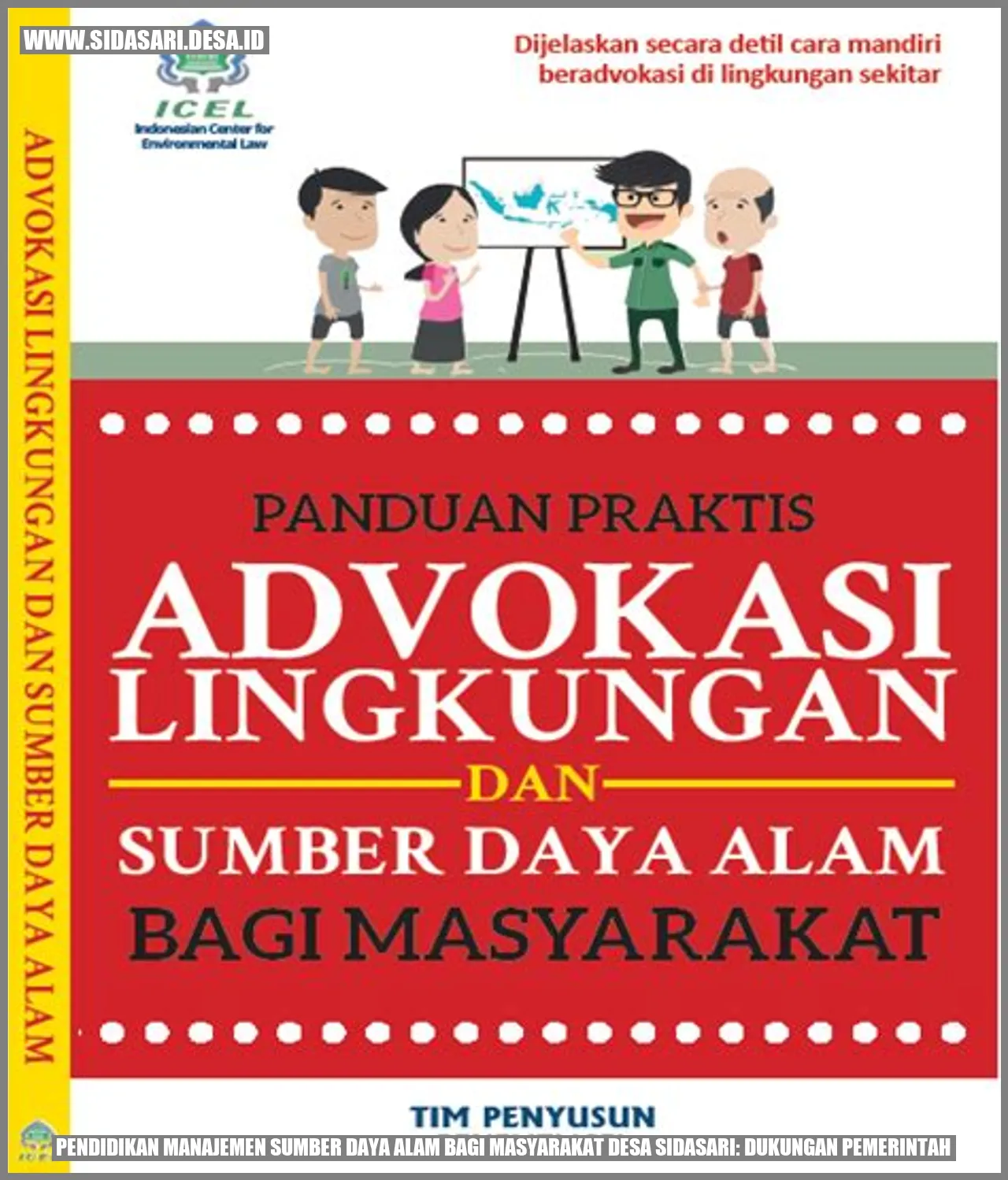 Pendidikan Manajemen Sumber Daya Alam bagi Masyarakat Desa Sidasari: Dukungan Pemerintah