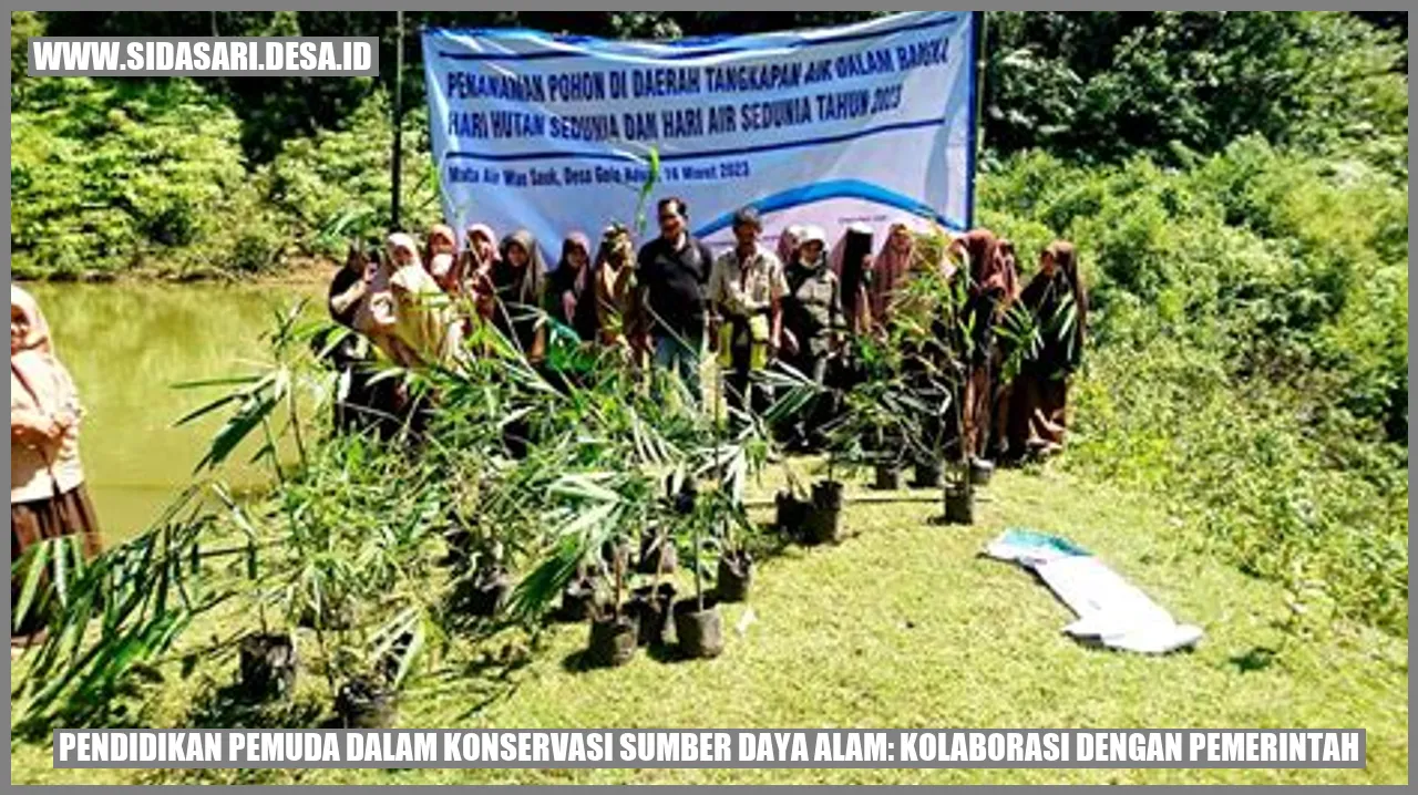 Gambar Pendidikan Pemuda dalam Konservasi Sumber Daya Alam: Kolaborasi dengan Pemerintah