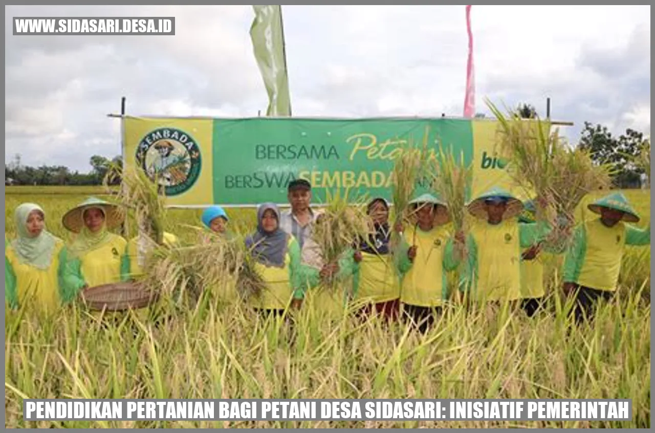 Pendidikan Pertanian bagi Petani Desa Sidasari: Inisiatif Pemerintah