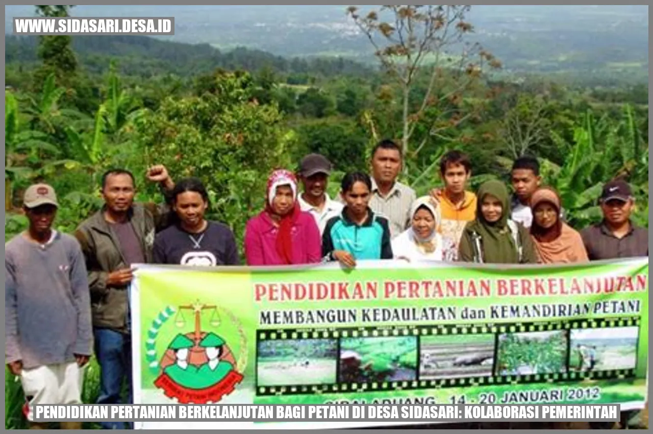 Pendidikan Pertanian Berkelanjutan bagi Petani di Desa Sidasari: Kolaborasi Pemerintah