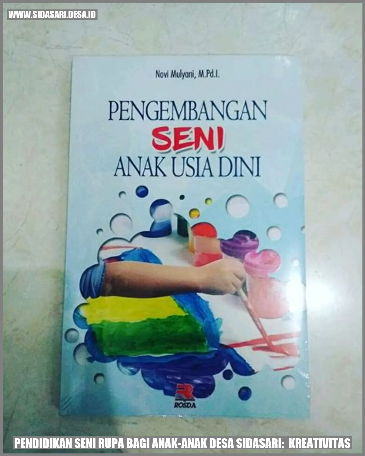 Pendidikan Seni Rupa bagi Anak-anak Desa Sidasari