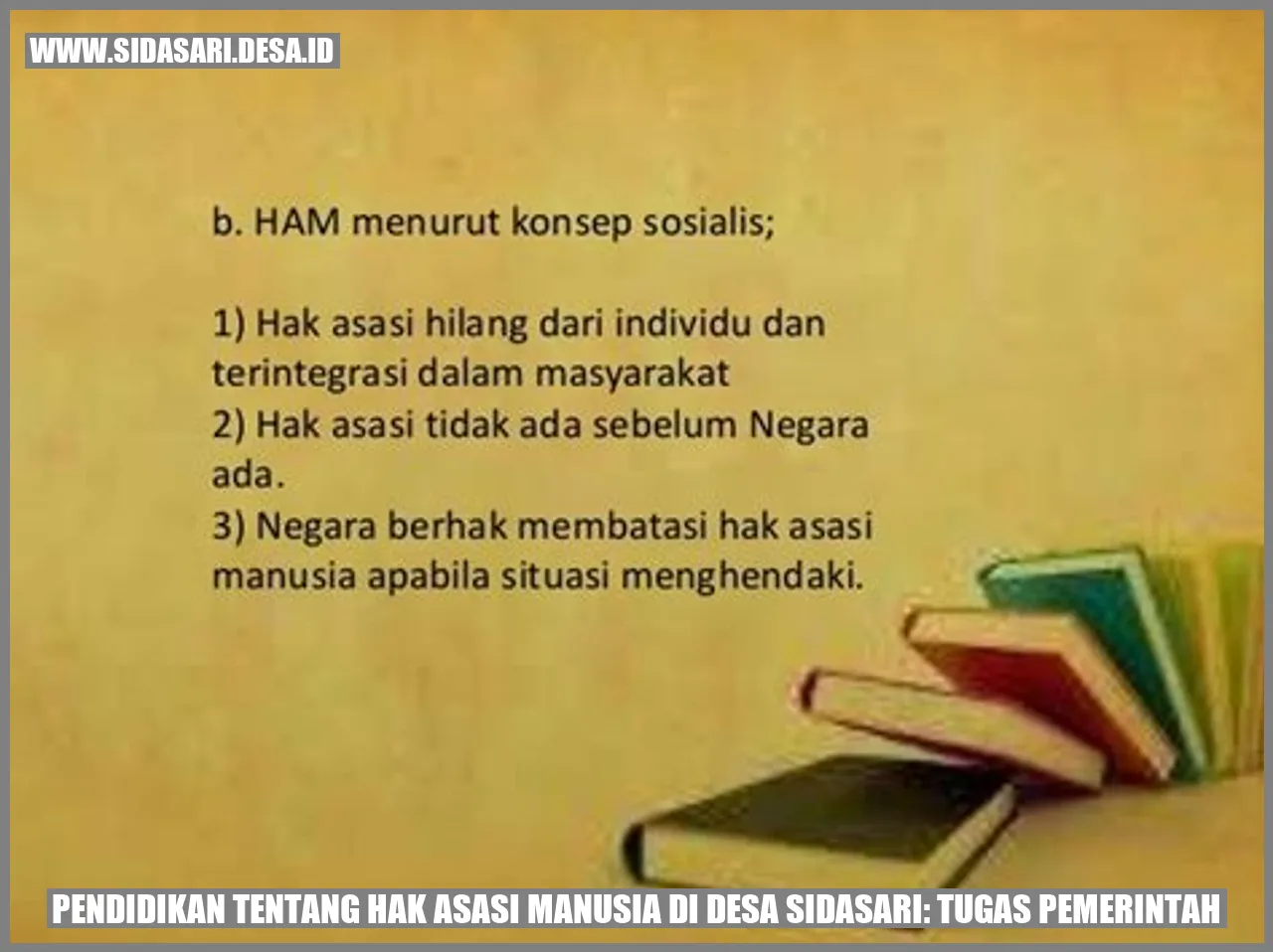 Pendidikan tentang Hak Asasi Manusia di Desa sidasari: Tugas Pemerintah