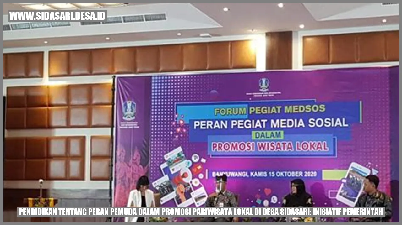 Pendidikan tentang Peran Pemuda dalam Promosi Pariwisata Lokal di Desa sidasari: Inisiatif Pemerintah