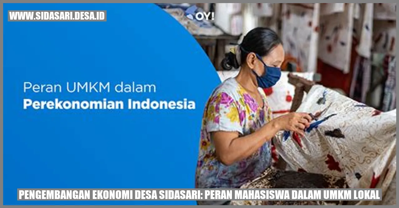 Pengembangan Ekonomi Desa Sidasari: Peran Mahasiswa dalam UMKM Lokal