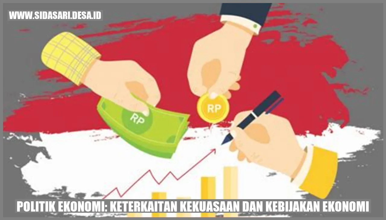 Politik Ekonomi: Keterkaitan Kekuasaan dan Kebijakan Ekonomi