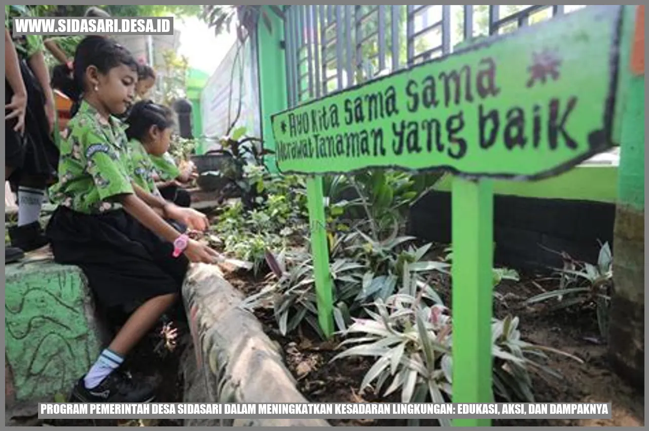 Program Pemerintah Desa Sidasari dalam Meningkatkan Kesadaran Lingkungan: Edukasi, Aksi, dan Dampaknya