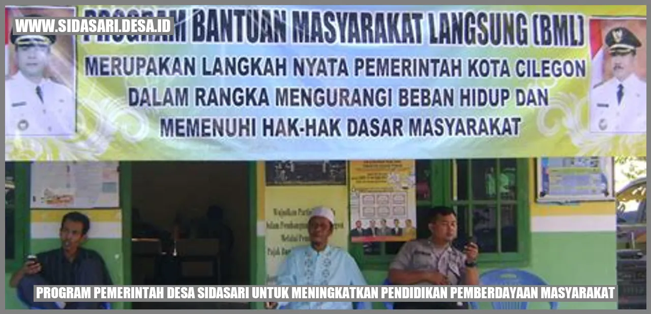 Program Pemerintah Desa Sidasari untuk Meningkatkan Pendidikan Pemberdayaan Masyarakat