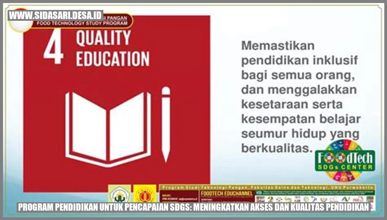 Program Pendidikan untuk Pencapaian SDGs: Meningkatkan Akses dan Kualitas Pendidikan