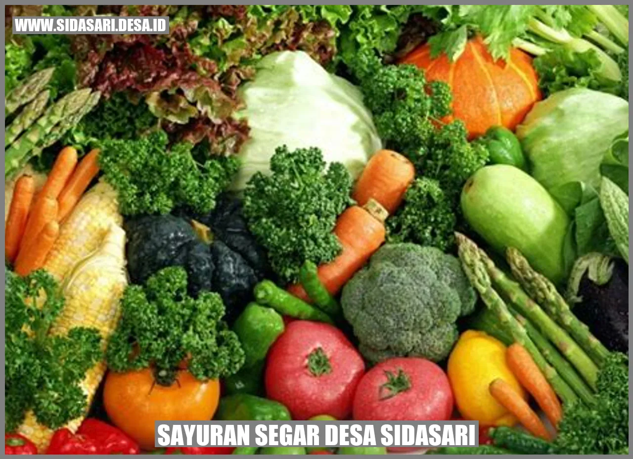 Sayuran Segar Desa Sidasari