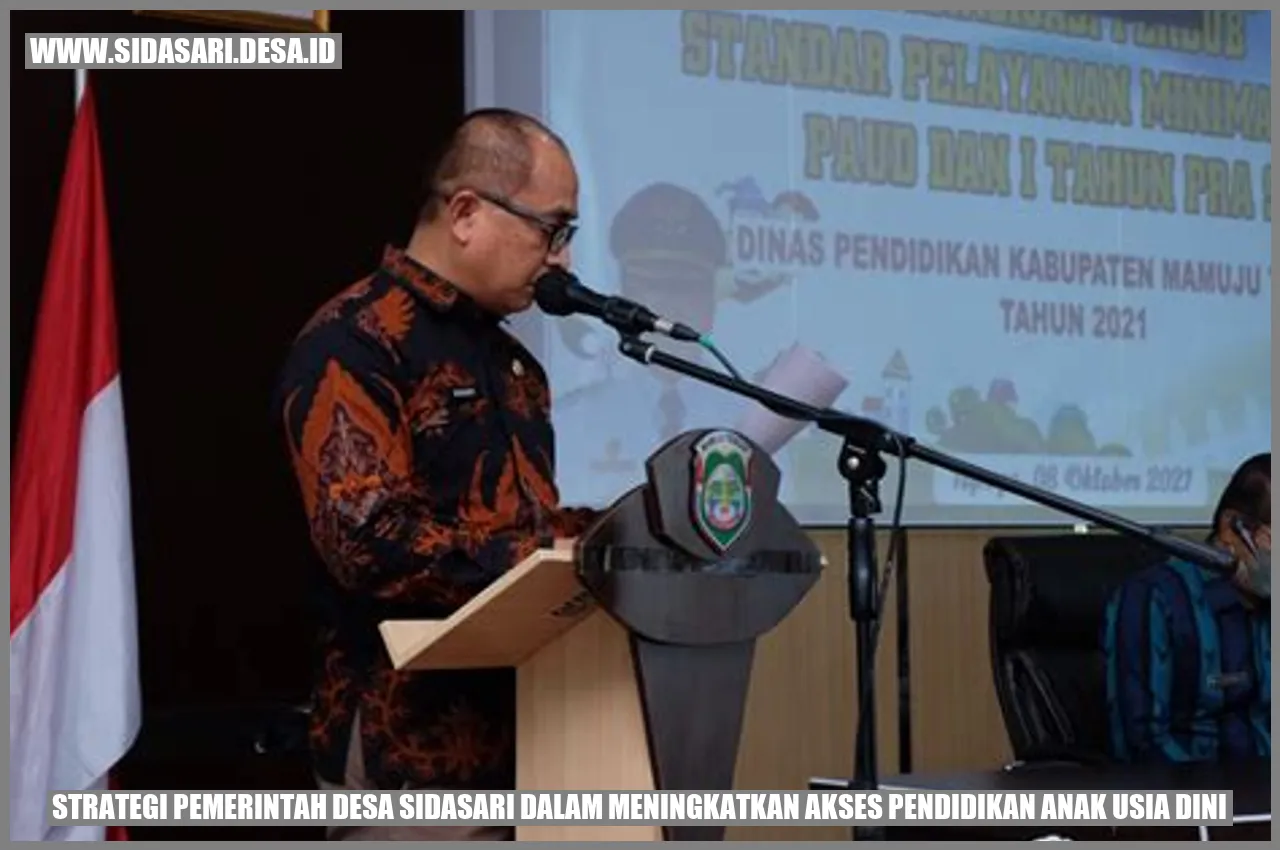 Strategi Pemerintah Desa sidasari dalam Meningkatkan Akses Pendidikan Anak Usia Dini