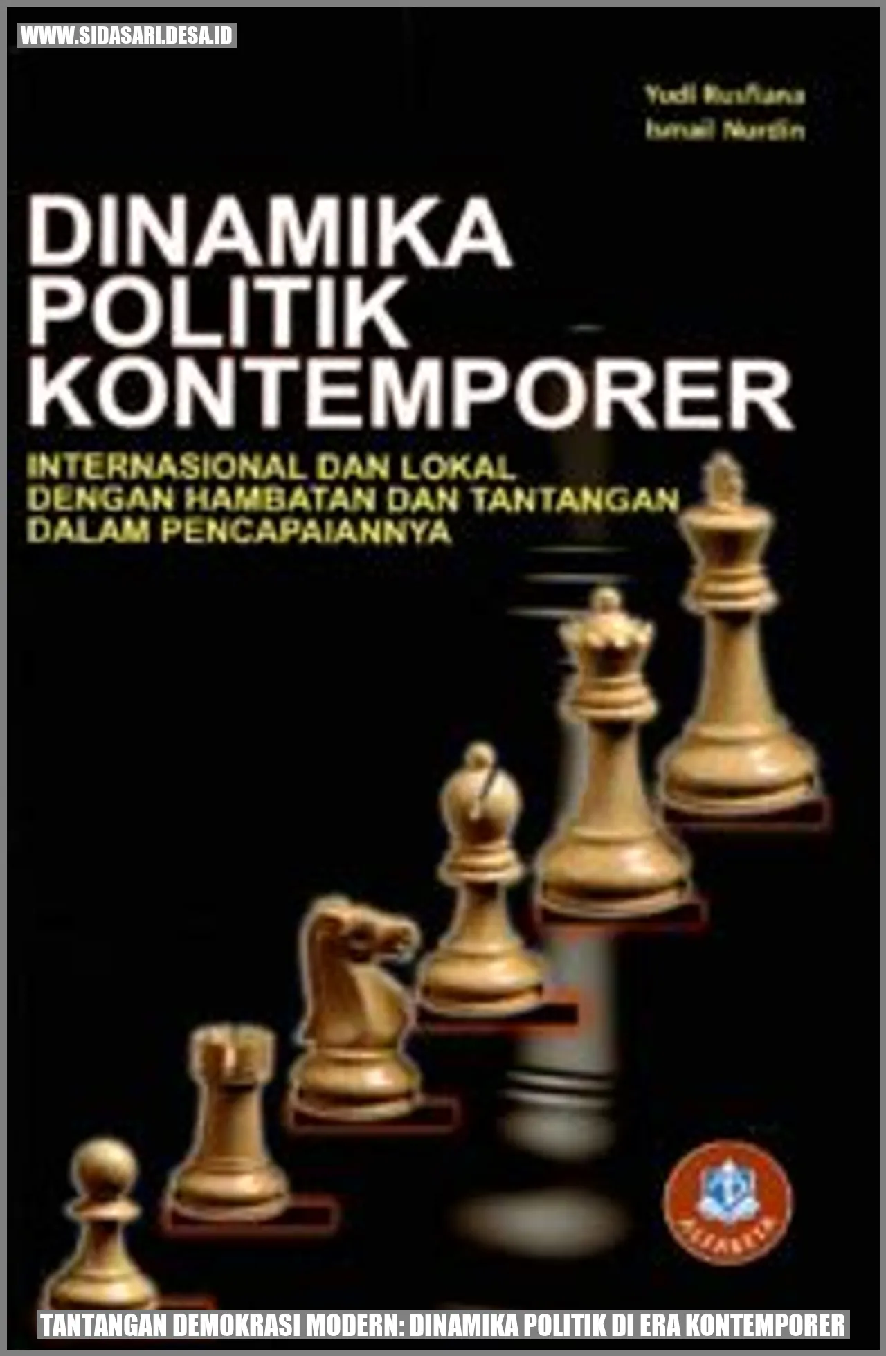 Tantangan Demokrasi Modern: Dinamika Politik di Era Kontemporer