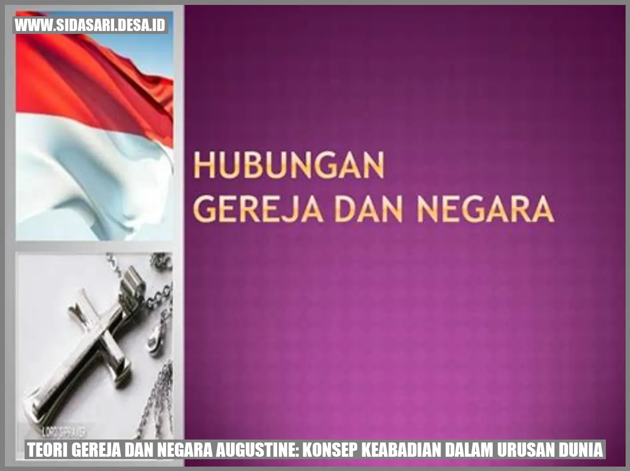 Teori Gereja dan Negara Augustine: Konsep Keabadian dalam Urusan Dunia